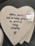 East of India Coaster When You're Bad At Being Good Be Good At Being Naughty image 0