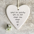 Ceramic Hanging Heart  Loved You Yesterday  image 0